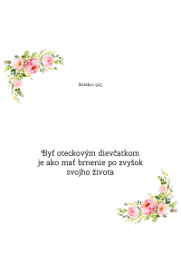 Obrázok pre Byť oteckovým dievčatkom je ako mať brnenie po zvyšok svojho života - OB41